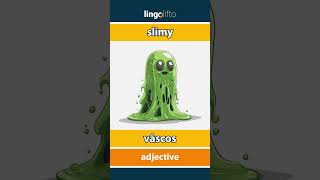 🇬🇧🇷🇴 slimy  vâscos  vocabulary builder  learn English  să învățăm engleza [upl. by Ahsasal]