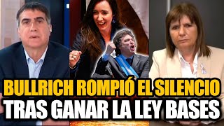 BULLRICH ROMPIÓ EL SILENCIO CON LAJE TRAS APROBACIÓN DE LA LEY BASES DE MILEI [upl. by Anetta]