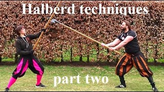 Learn the Art of Combat  Halberd Fighting Techniques  Part Two [upl. by Lyman147]