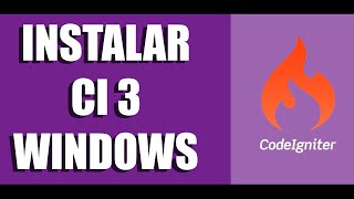 Como instalar Codeigniter 3 en Windows [upl. by Nahguav]