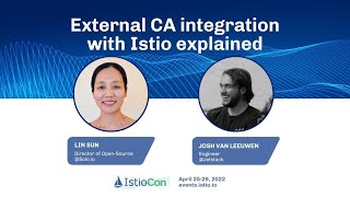 External CA integration with Istio explained [upl. by Cadal605]