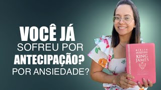 Provérbios 12 Vida Devocional Você já sofreu por antecipação Como está o seu nível de ansiedade [upl. by Ettenal81]