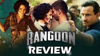 Rangoon Movie Review  EPIC LOVE SAGA  Shahid Kapoor Kangana Saif Ali Khan [upl. by Rolland]