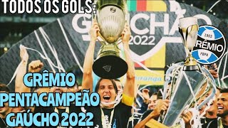 GRÊMIO  Pentacampeão Gaúcho 2022  Campanha Completa [upl. by Ninerb]