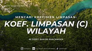 8 Koefisien LimpasanPengaliran [upl. by Ashien]