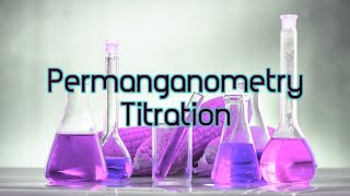 42 Permanganometry Titration  PA1  TPL [upl. by Brady]