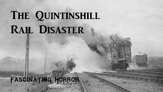 The Quintinshill Rail Disaster  A Short Documentary  Fascinating Horror [upl. by Osswald22]