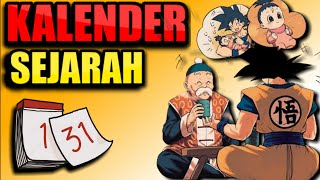 KALENDER SEJARAH DRAGON BALL DARI WAKTU KE WAKTU [upl. by Ahsenak248]