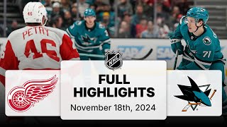 NHL Highlights  Red Wings vs Sharks  November 18 2024 [upl. by Eldwen362]