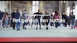 Edith Bosch deelt haar geheim tot succes  Interpolis [upl. by Nayhr]