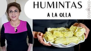 HUMINTAS A LA OLLA DELICIOSO 😋👌 ✅ Receta Fácil de preparar  🎁 [upl. by Acinorahs]