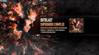 OUTBLAST  SUPERHERO COMPLEX [upl. by Conley]