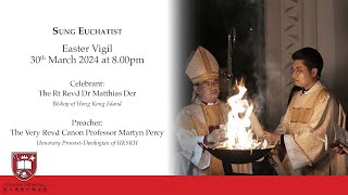 8pm Easter Vigil  30th Mar 2024  St John’s Cathedral [upl. by Normi]