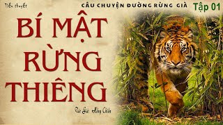 Nghe Truyện Về Bí Mật Thú Rừng Ở Tây NguyênTập 01 BÍ MẬT RỪNG THIÊNG  Hồng Chiến  Kênh Cô Vân [upl. by Alyam]