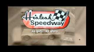 Hialeah SpeedwayNo Guts No Glory [upl. by Ahtiekahs]