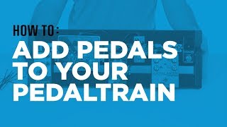 Add Pedals to Your Pedaltrain [upl. by Popele]