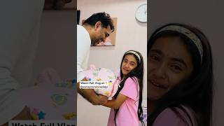 rishabhnarulavlogs 👈Full Vlog❤️ samayranarula newbaby short shorts BigSister littlebrother [upl. by Quintie314]