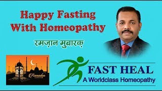 Happy Fasting with Homeopathy [upl. by Hildick633]