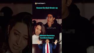 Reason For Abhishek Bachchan amp Karishma Kapoor Break Up bollywood abhishekbachchan karishmakapoor [upl. by Attennhoj]