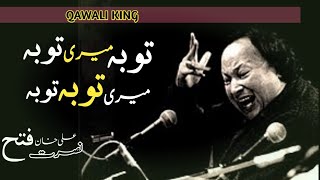 Touba Meri Touba توبہ میری  Nusrat Fateh Ali Khan Qawali  Best Qawali 2023  Qalam Production [upl. by Alodee]