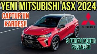 Yeni Mitsubishi ASX 2024 ile Sizlerleyiz Captur’un Kardeşi 3 Farklı Motor Seçeneği [upl. by Megen]