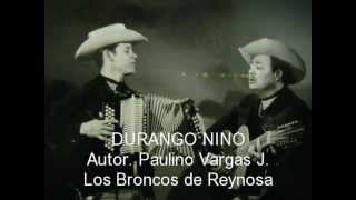 DURANGO NIÑO Los Broncos de Reynosa [upl. by Yrroc]