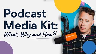 How to Create a Podcast Media Kit WITH EXAMPLES [upl. by Lisandra]