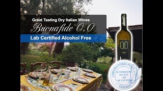 Totally Alcohol Free Non Alcoholic Wines from Buonafide 00 [upl. by Keily518]