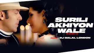 Surili Akhiyon Wale  Salman Khan  Festival Remix  DJ Dalal London  Bollywood Big RoomEDM  Veer [upl. by Ynaffet]