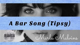 Shaboozey  A Bar Song Tipsy Cover by Marla Malvins  A Bar Song Tipsy Lyric Video  Lyrics [upl. by Anyotal]