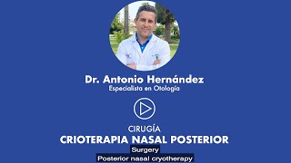 Crioterapia nasal posterior por el Dr Antonio Hernández Rubiño [upl. by Enelec]