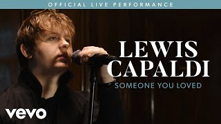 Lewis Capaldi  Someone You Loved Live  Vevo LIFT [upl. by Kcaz]