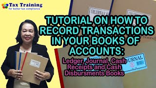 Tutorials on How to Record Transactions in your Books of Accounts [upl. by Engenia]