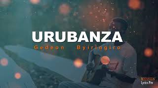 Urubanza by Gedeon Byiringiro LYRICS [upl. by Mini]