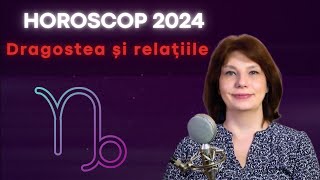 Capricorn 2024  Dragostea și relațiile [upl. by Allimrac]