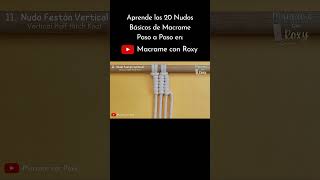 👆 TUTORIAL ✅ Los 20 NUDOS más usados de MACRAME paso a paso para PRINCIPIANTES [upl. by Nahtannhoj]