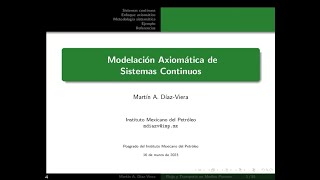 Modelación Axiomática de Sistemas Continuos Segunda parte [upl. by Aketal25]