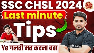 SSC CHSL Last Minute Tips 2024  SSC CHSL Last Minute Preparation 2024  SSC CHSL Preparation 2024 [upl. by Cathey661]