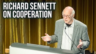 Richard Sennett on Cooperation [upl. by Ontina]