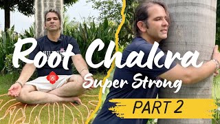 Root Chakra Super Strong Part2 [upl. by Legyn]