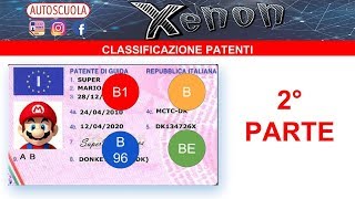 CLASSIFICAZIONE PATENTI 2° PARTE B1BB96BE [upl. by Onairelav]