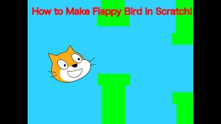 How to make Flappy Bird in scratch [upl. by Egroj417]