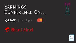 Bharti Airtel Ltd  Q2 2025  Earnings Conference Call [upl. by Adnimra535]