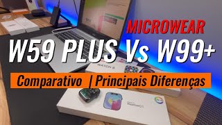 W59 PLUS Vs W99  Principais Diferenças  Comparativo [upl. by Joe]