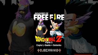 DjBerrakoFF  Jugadores De Free Fire En Dragon Ball Parte 5 freefire tiktok [upl. by Kalila]