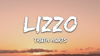 Lizzo  Truth Hurts Lyrics [upl. by Domenic839]