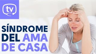 El síndrome del ama de casa [upl. by Mcripley]