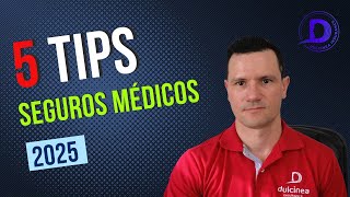 5 Tips antes de Contratar un Seguro Médico para 2025 [upl. by Llewsor]