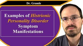 Examples of Histrionic Personality Disorder Symptom Manifestations [upl. by Anuait]