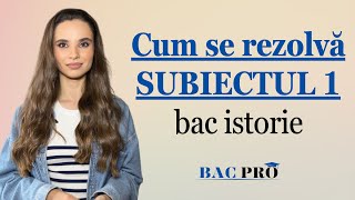 Invata sa rezolvi SUBIECTUL 1 pentru examenul de BAC la Istorie Tips amp tricks pentru punctaj maxim [upl. by Canute]